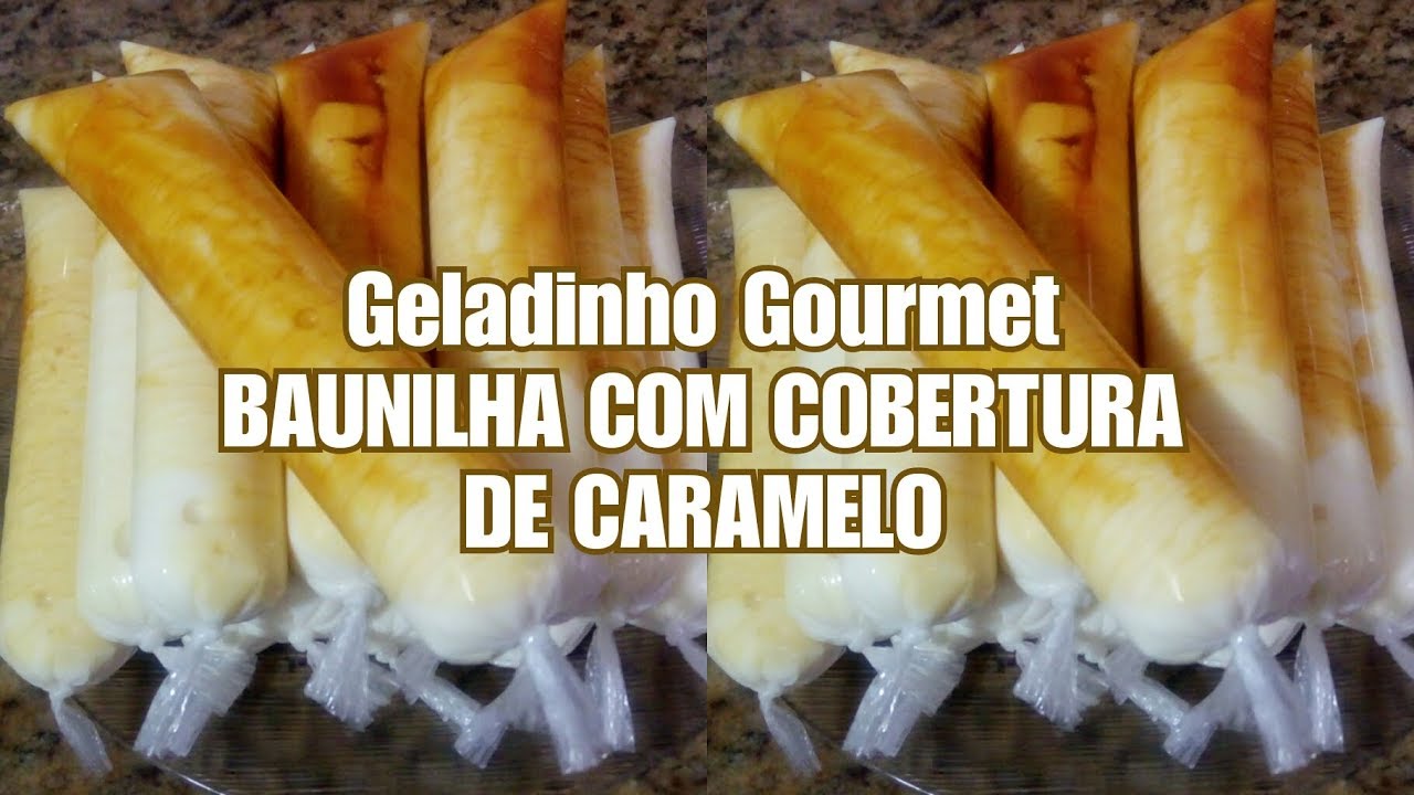 GELADINHO GOURMET DE BAUNILHA COM CARAMELO, SACOLÉ GOURMET DE BAUNILHA