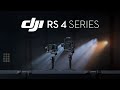 Introducing dji rs 4 series