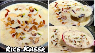 Rice Kheer Recipe | Chawal Ki Kheer | Rich & Creamy Rice Kheer | Caramel Rice Kheer