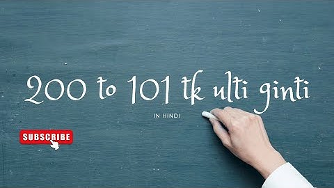 Reverse counting number 200 to 101 | उल्टी गिनती हिन्दी मे 200 से 101 #viral #trending #youtube