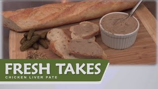 Chicken Liver Pate: Fresh Takes