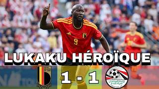 LUKAKU SAUVE LA BELGIQUE FACE A L’ÉGYPTE ! UNE BELGIQUE A DEUX VISAGES... (BELGIQUE 1-1 ÉGYPTE)