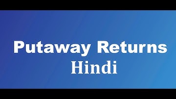 How to Complete Putaway Returns for RTO & CIR Returns in Uniware - Hindi