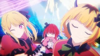 Oshi No Ko -「STAR☆T☆RAIN」| EP 11 Insert Song