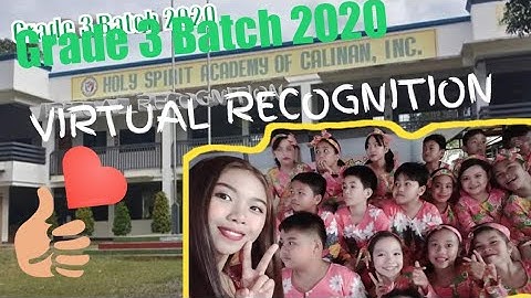 HSACI | VIRTUAL RECOGNITION | GRADE 3 | SY. 2019-2020