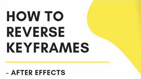 How to Reverse keyframes | After Effects |