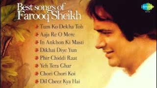 Best of Farooq Sheikh | Dil Cheez Kya Hai | Tum Ko Dekha Toh | Aaja Re O Mere | In Aankhon Ki Masti