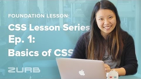Foundation CSS Tutorial Series | Ep. 1: The Basics of CSS