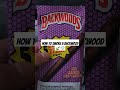 How to smoke a Backwood 🍃💨