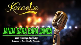 Karaoke Lagu JANDA GARA GARA JANDA - Susy Arzetty