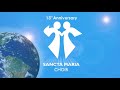 13th anniversary - Sancta Maria Choir / CD release - سانتا ماريا