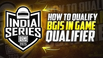 🔥How To Qualify BGIS 2025 in Game Qualifiers | How To Qualify BGIS 2025 Tips