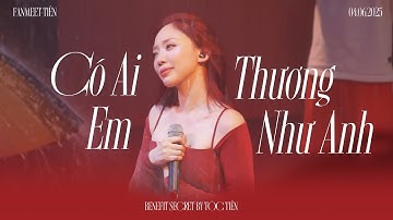 FANMEET-TIÊN (TP.HCM) | 04062025 | "BENEFIT SECRET TÓC TIÊN" - CÓ AI THƯƠNG EM NHƯ ANH