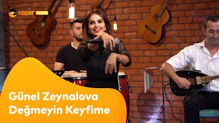 Günel Zeynalova - Değmeyin Keyfime Resimi