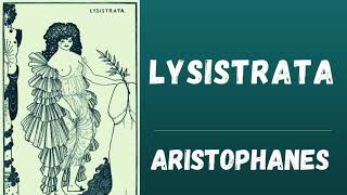 Famous Lysistrata, by Aristophanes 🎧 Full Audiobook Profile