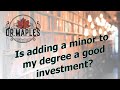 Should I add a minor to my college major?