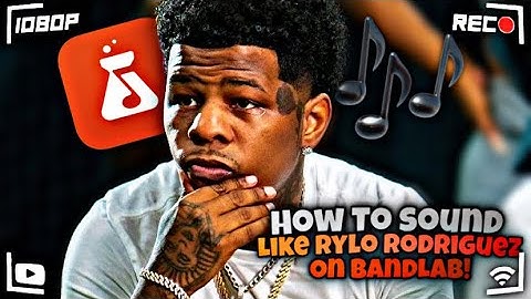How to Sound Like Rylo Rodriguez/ NoCap On Bandlab!