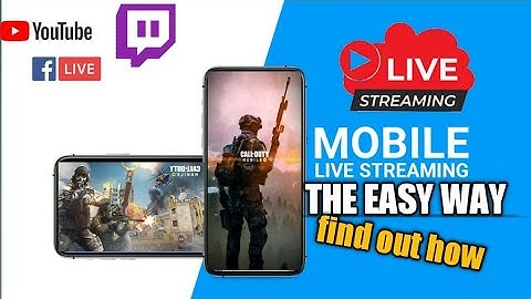 best mobile streaming app: stream to facebook , twitch and youtube ...no laptop or webcam necessary