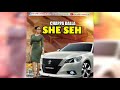 Chappa dalla  she seh official audio