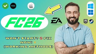 How to Fix EA FC 26 Not Launching on PC (Steam/EA App 2025 Guide)