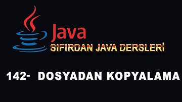142- Java Dersleri - Dosya Kopyalama