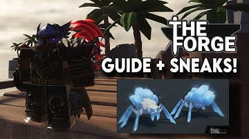 THE FORGE MINING GUIDE + SNEAKS