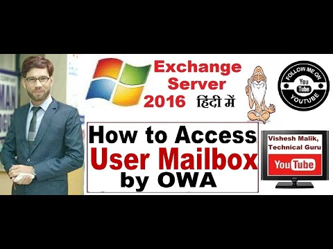 How to Access User Mailbox by OWA in Exchange Server 2016, Video No. 14