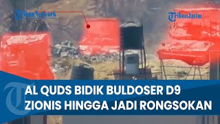 BULDOSER D9 JADI RONGSOKAN! Meledak usai Diserang Brigade Al-Quds, Mengendap lalu Menyergap