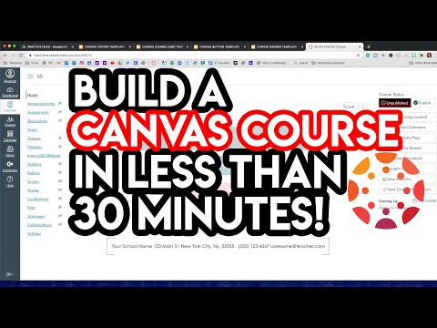 HOW TO BUILD A CANVAS COURSE IN LESS THAN 30 MINUTES -The Beginners Step-by-Step Guide