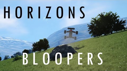 Space Engineers "Horizons" BLOOPERS