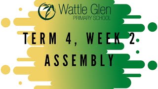 Term 4, Week 2 Assembly