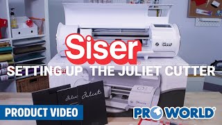 Siser Juliet Cutter Setup