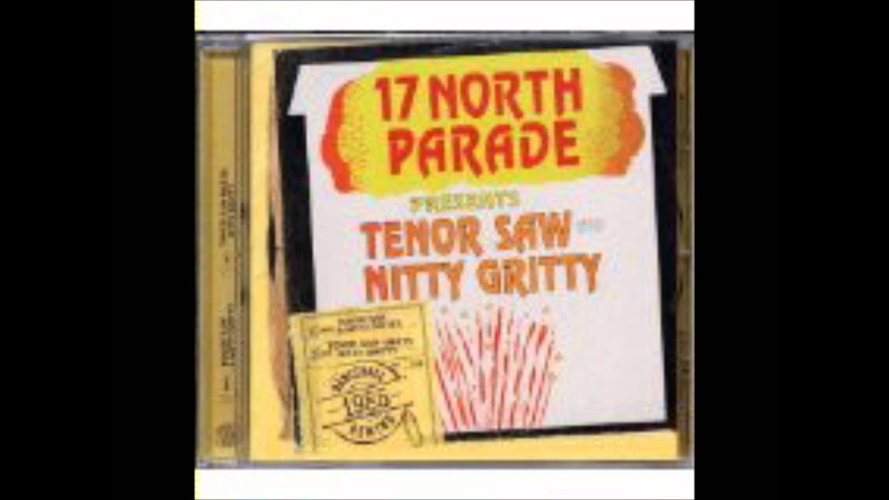 Tenor Saw, Nitty Gritty「Tenor Saw Meets Nitty Gritty」 : つれづれ