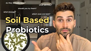 Using Soil Based Probiotics for SIBO (per the research)