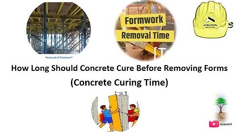 How Long Should Concrete Cure Before Removing Forms  ( Concrete Curing Time )