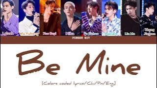 【CHUANG2021】 “Be Mine” (Studio Ver.) [Colors coded lyrics/Chi/Pin/Eng]