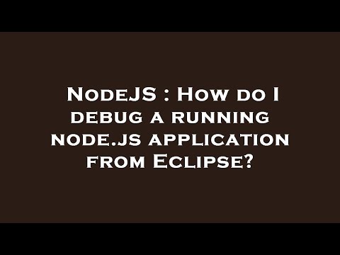 NodeJS : How do I debug a running node.js application from Eclipse?