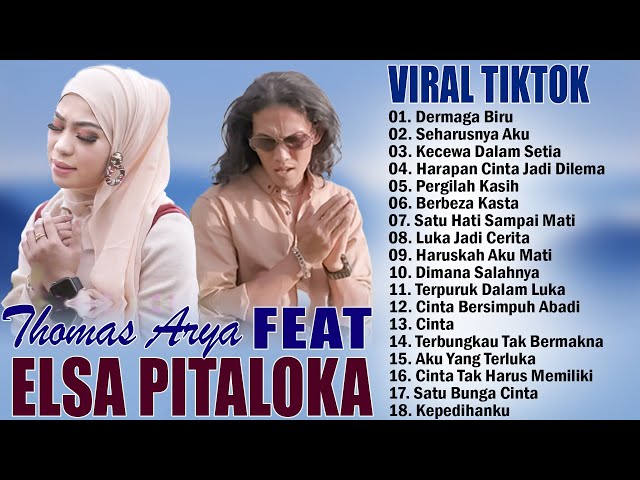 Thomas Arya Feat Elsa Pitaloka Full Album Terbaru 2024 ~ Lagu Slow Rock Terbaik & Enak Didengar class=