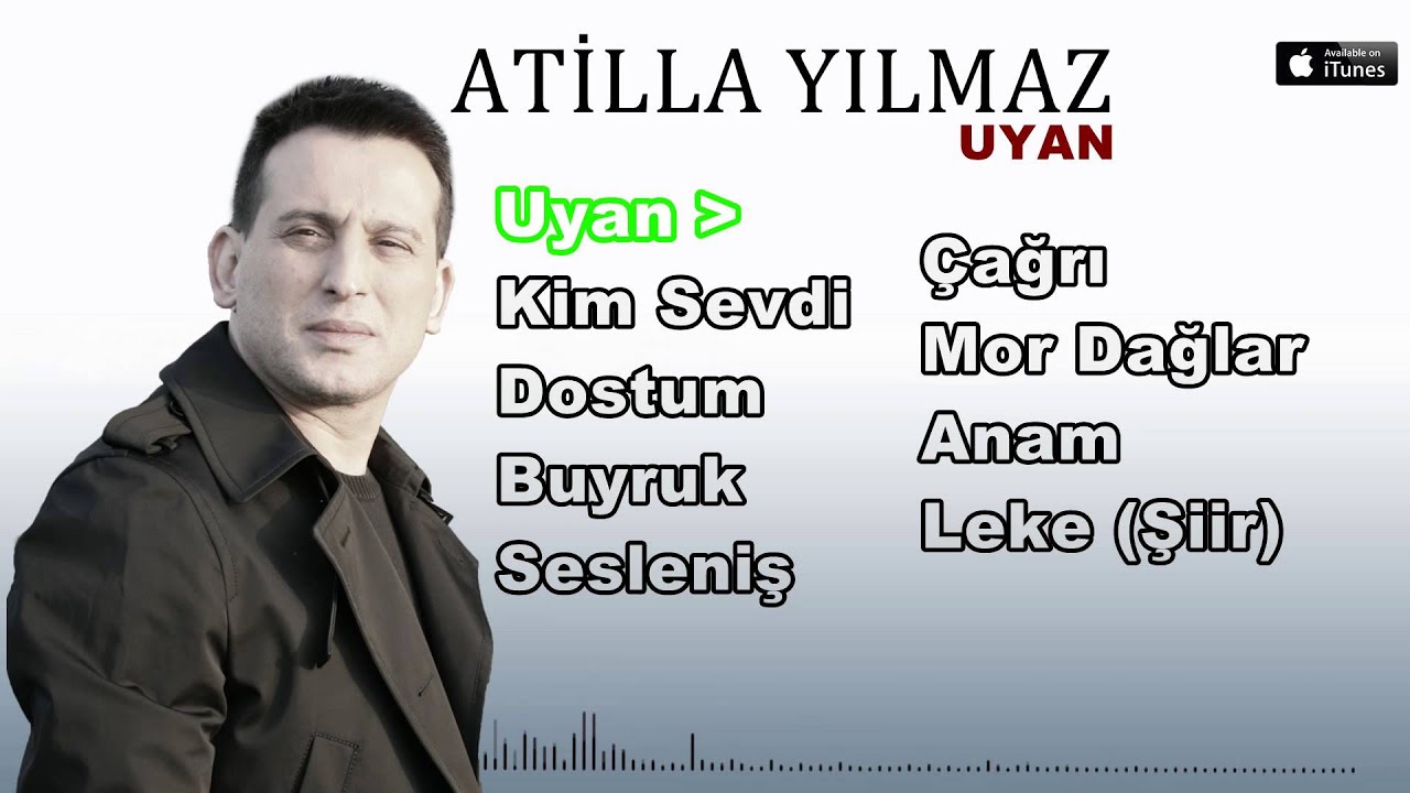 Atilla Yılmaz Uyan, Uyan Ey Türk Uyumak Nene