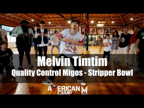 Quality Control, Migos - Stripper Bowl Choreography Melvin Timtim | American Camp ROME 2019