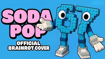 SODA POP x SIX SEVEN 67 STEAL A BRAINROT | Official Music Video