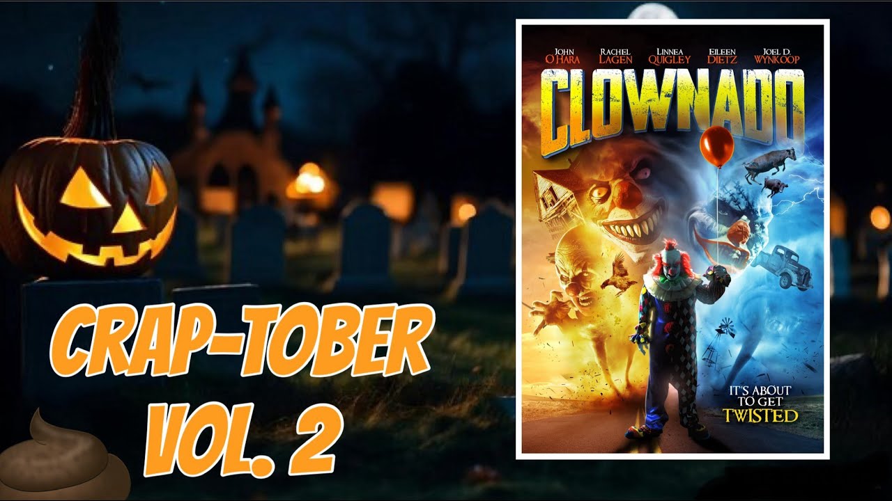 Clownado (2019) Review | Crap-Tober Vol. 2 #30
