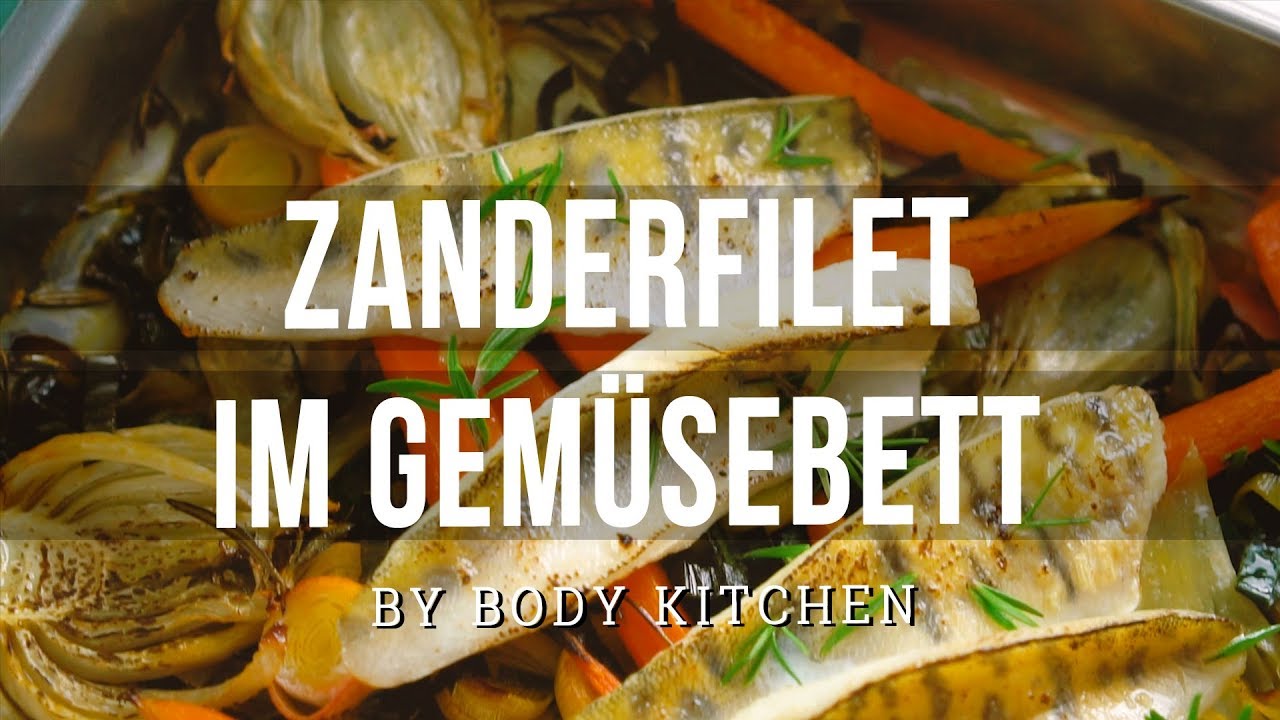 Gebackenes Zanderfilet im Gemüsebett – ein Body Kitchen® Rezept - YouTube