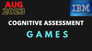 IBM Games - Cognitive Assessment