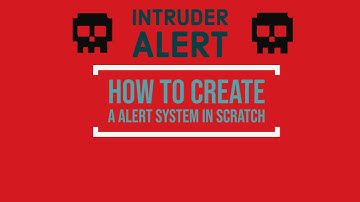 How to Create a Easy Alert System in Scratch 3.0