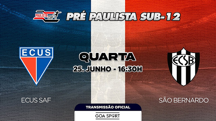 SUB-12/ ECUS SAF X EC SÃO BERNARDO - 3ªRODADA - PAULISTA CUP 2025