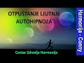 Autohipnoza za otpuštanje ljutnje, transpersonalna hipnoterapija, Harmonija