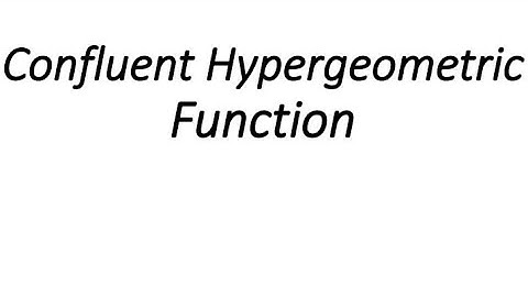 Confluent Hypergeometric Function || Solution of Confluent Hypergeometric Differential Equation