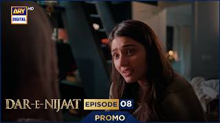 Dar-e-Nijaat Episode 8 | Promo | Sheheryar Munawar | Dur-e-Fishan | ARY Digital