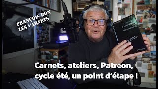 20240504  Carnets Ateliers Patreon Cycle Été Un Point Détape 